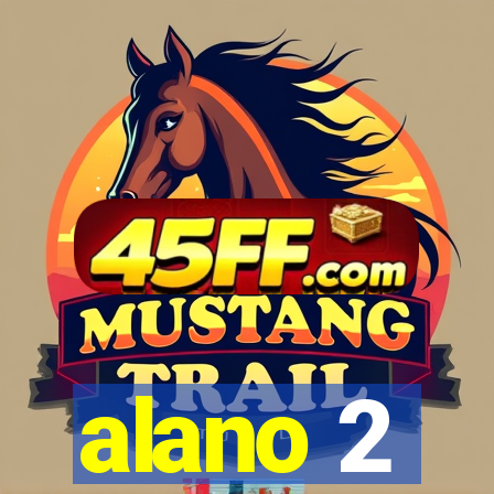 alano 2
